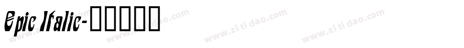 Epic Italic字体转换